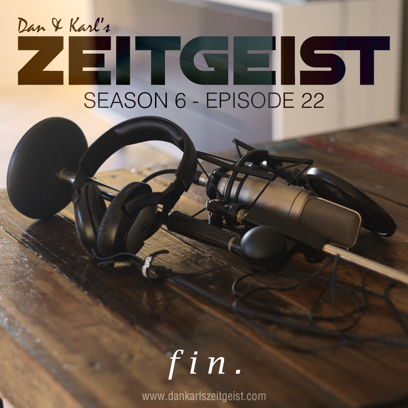 Dan and Karl's Zeitgeist S06E22 - Fin Dan and Karl's Zeitgeist S06E22 - Fin