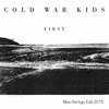 Cold War Kids First Max Vertigo Edit Free Download Mp3