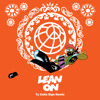 Major Lazer & DJ Snake - Lean On (feat. MØ)(Ty Dolla $ign Remix)