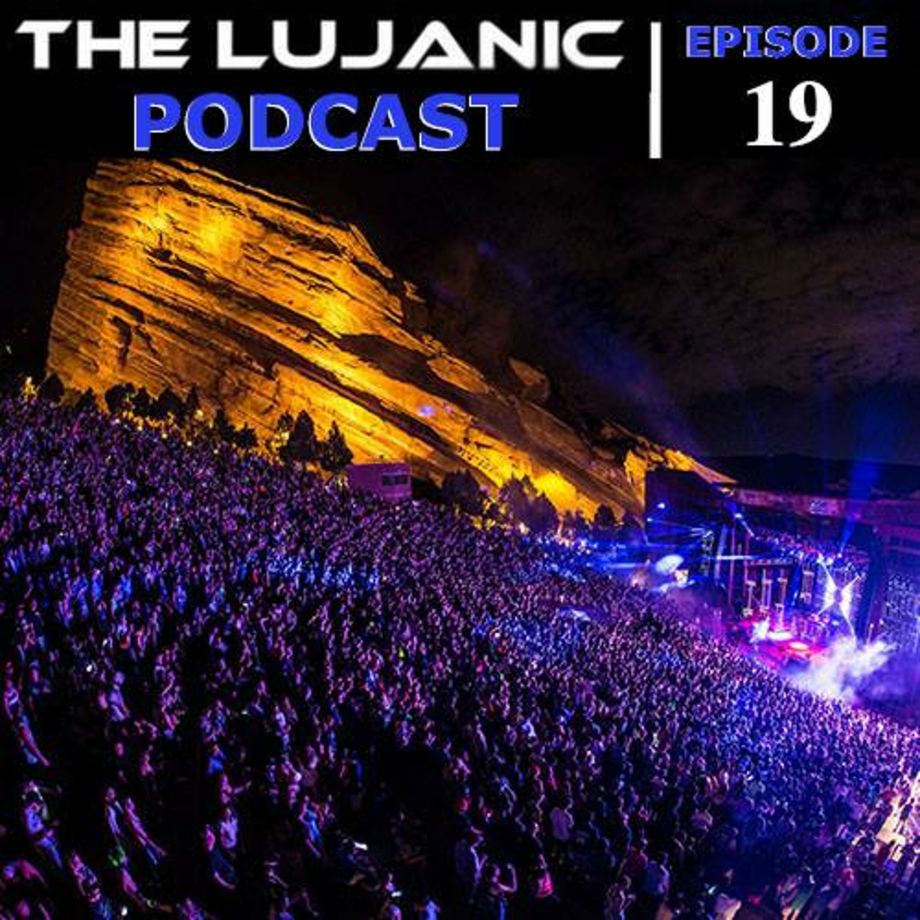 The LuJanic Podcast