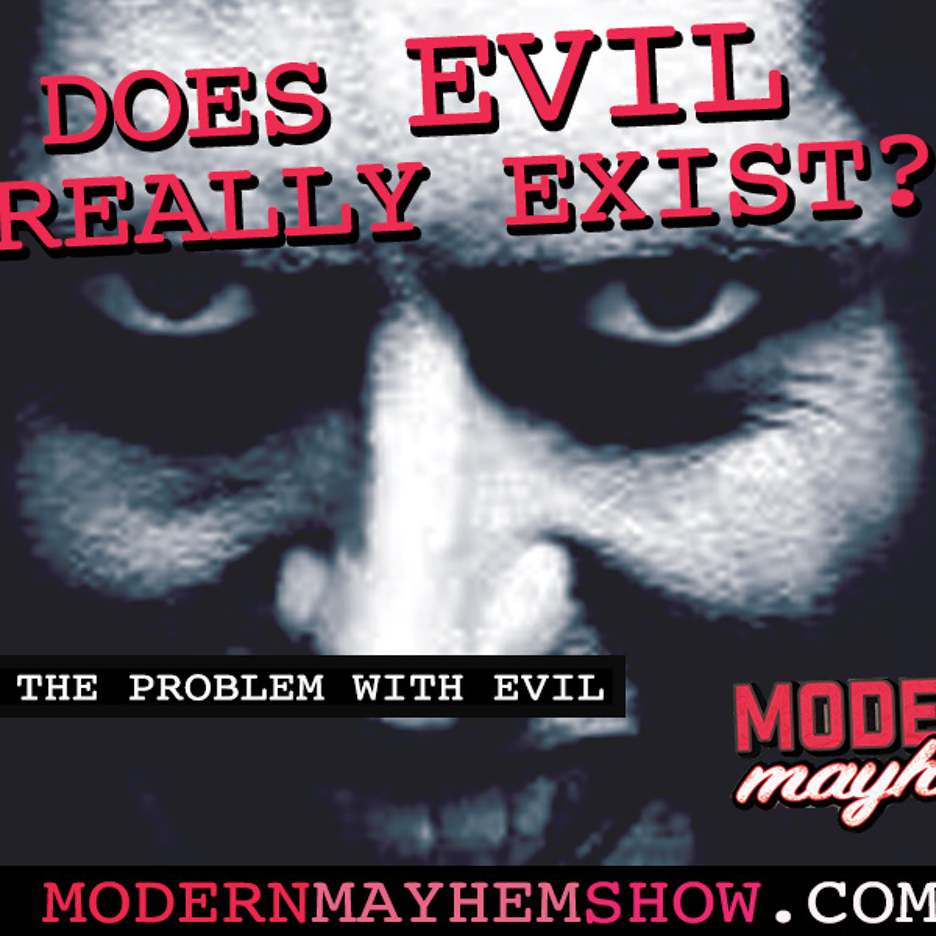 Ep 3: The Problem With Evil