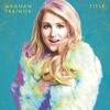 Meghan Trainor feat. John Legend - Like I'm Gonna Loose You cover