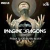 Imagine Dragons I Bet My Life Preak And Joe Bunn Remix Mp3