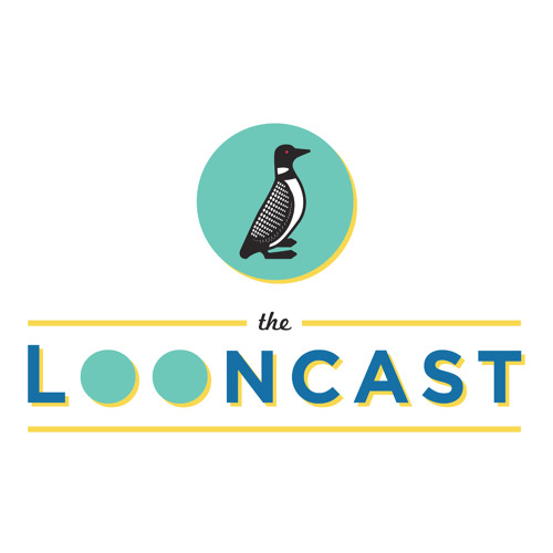 The LoonCast