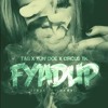 Fiyad Up Feat Circustk Mp3