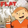 Flat $tanley