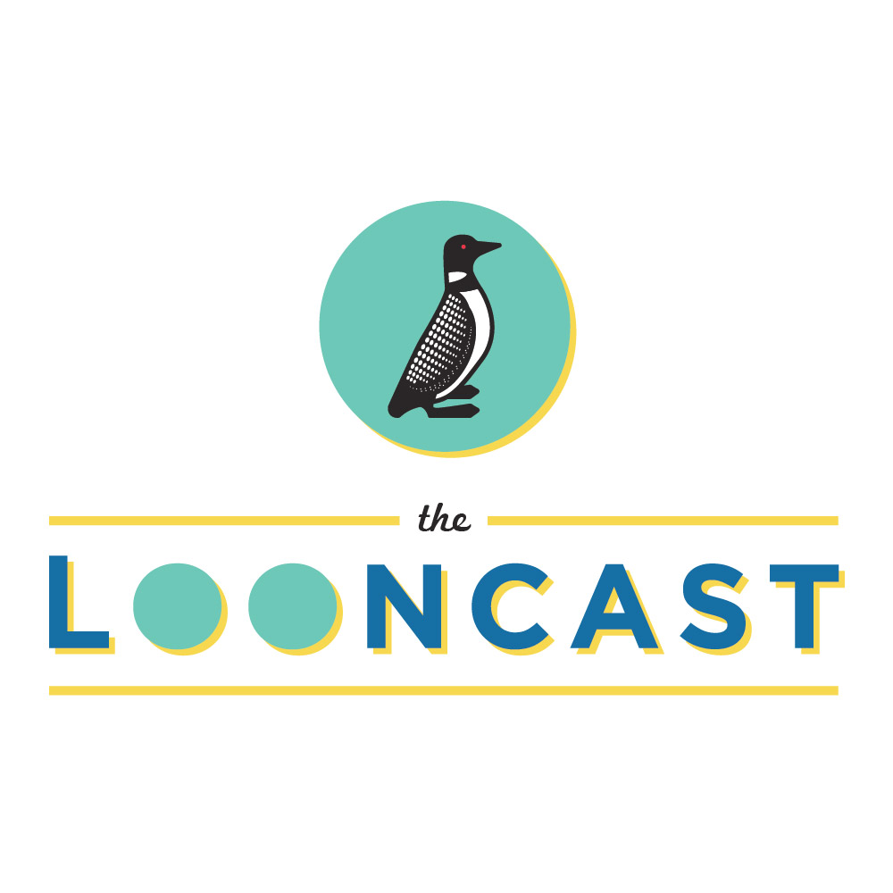 The LoonCast