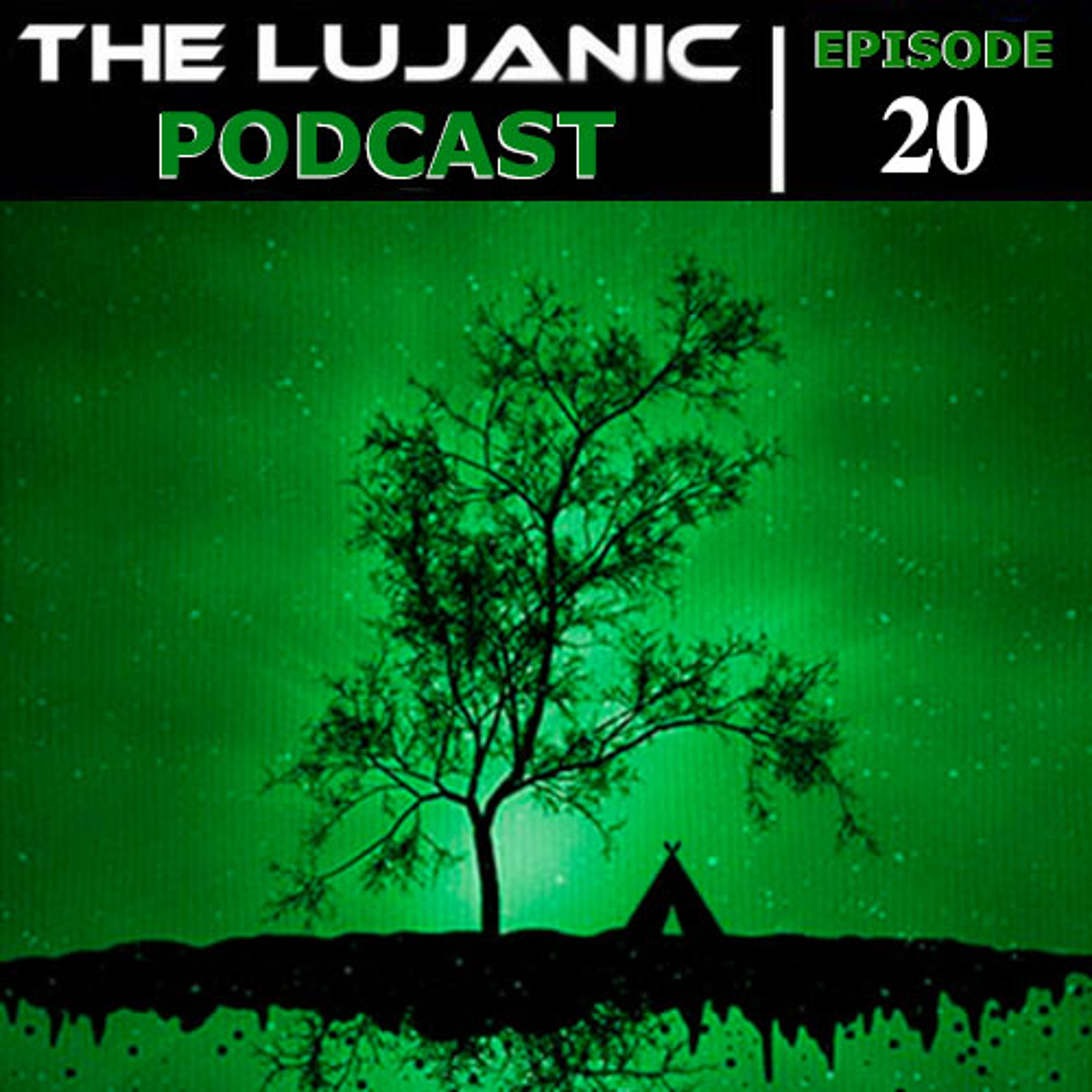 The LuJanic Podcast