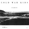 First Cold War Kids Cover Mp3