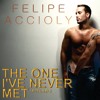 FELIPE ACCIOLY - THE ONE I'VE NEVER MET - (PACHECO UNRELEASED REMIX) #FreeDownload