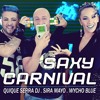SAXY CARNIVAL (Estás too loco)