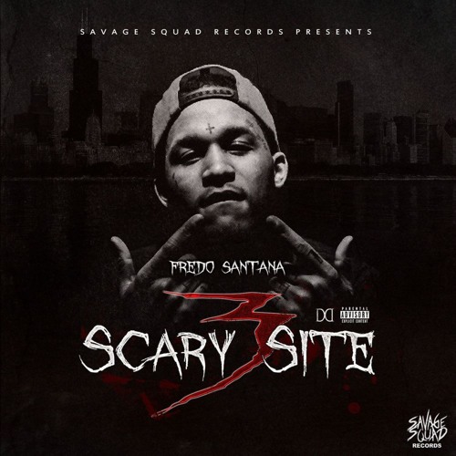 Scary Site 2 Fredo Santana Free Download