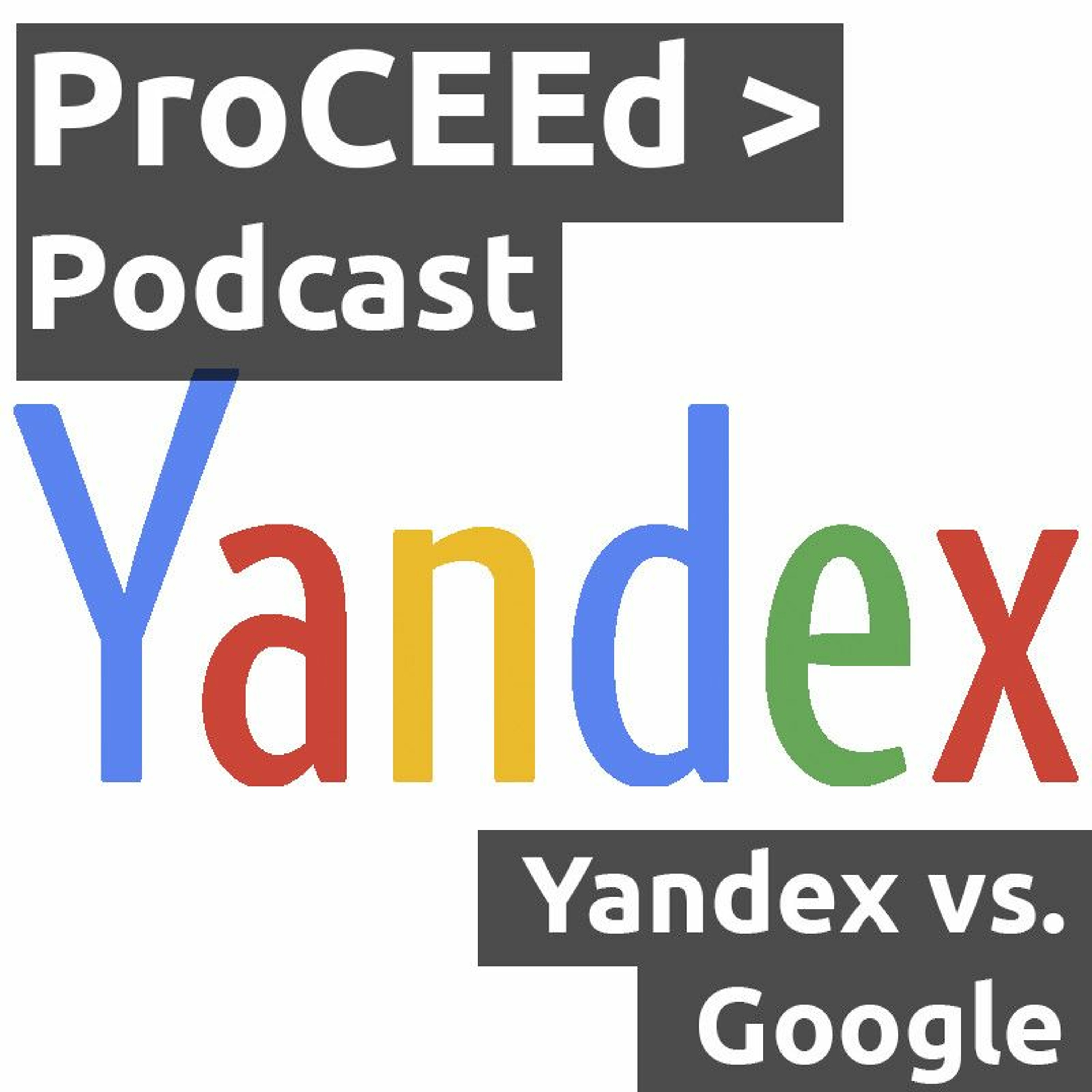 Episode #9 | Yandex vs. Google: What's Going On?