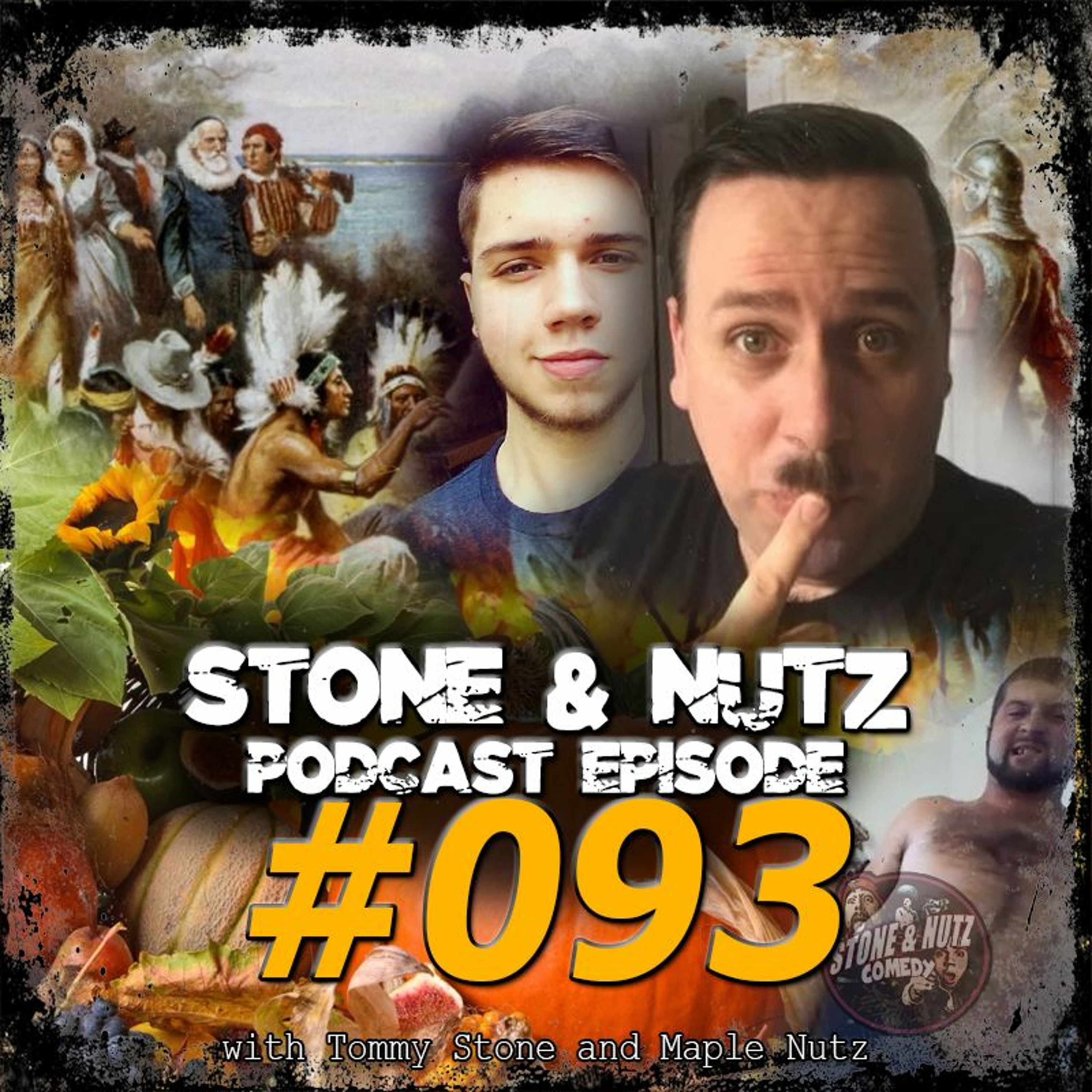 #093: Thanksgiving King Ass Ripper Extravaganza with Stone & Nutz