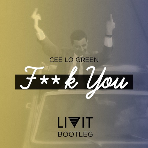 Fuck you cee lo lyrics