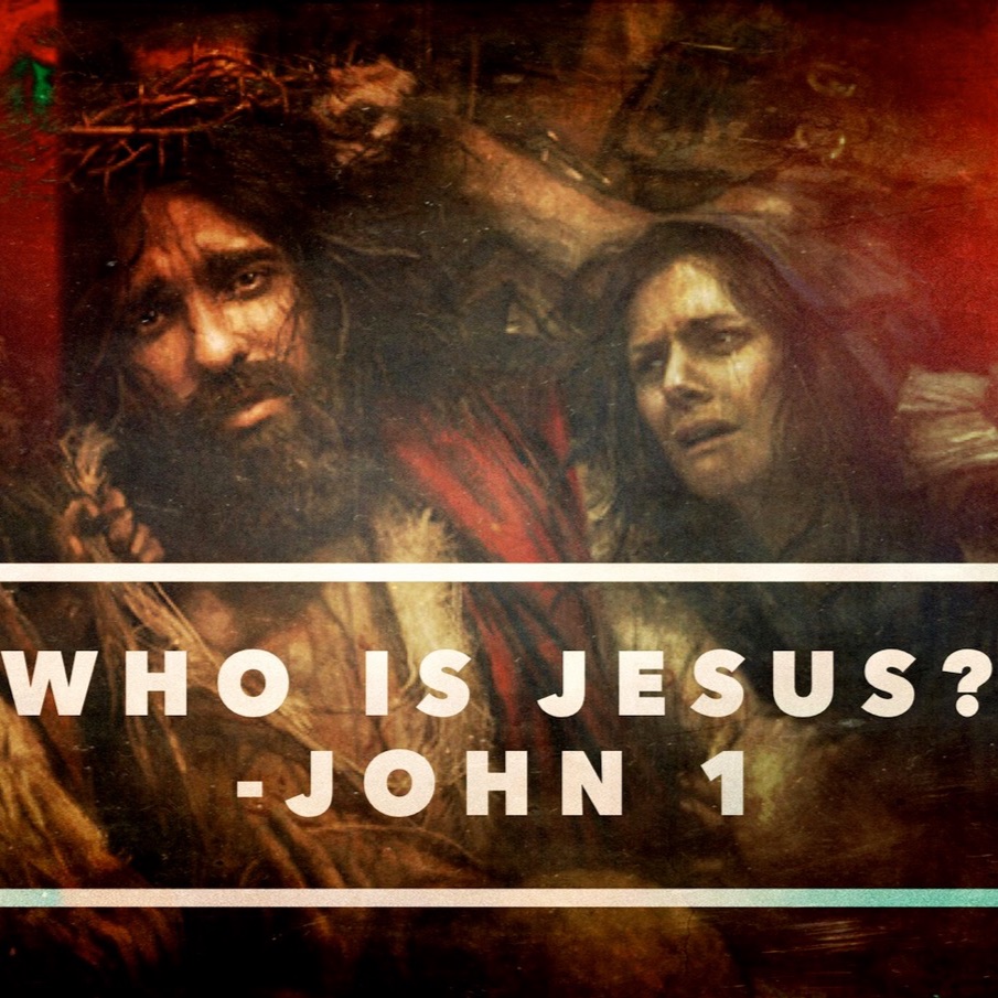 John 1 - In The Beginning Was Jesus