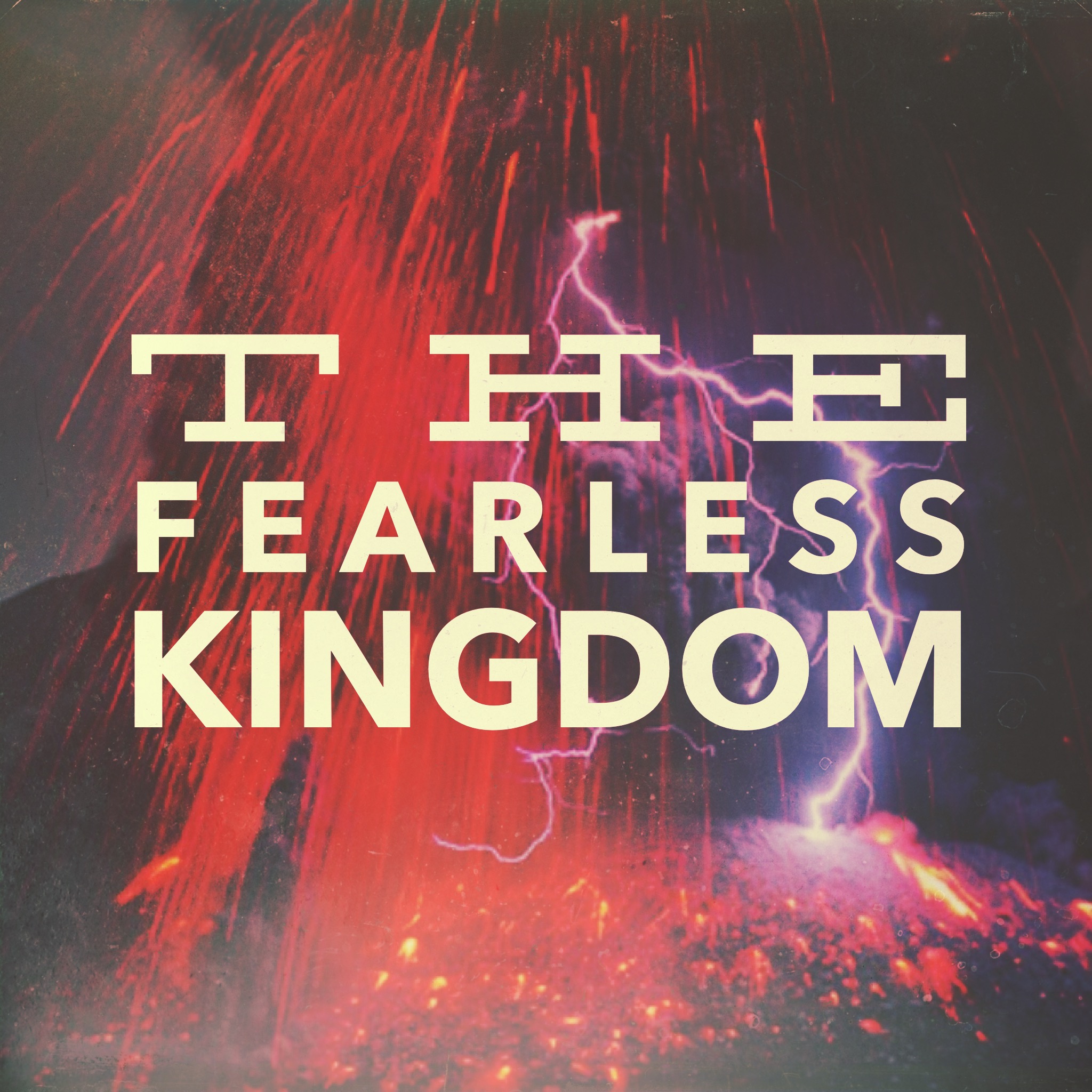 The Fearless Kingdom