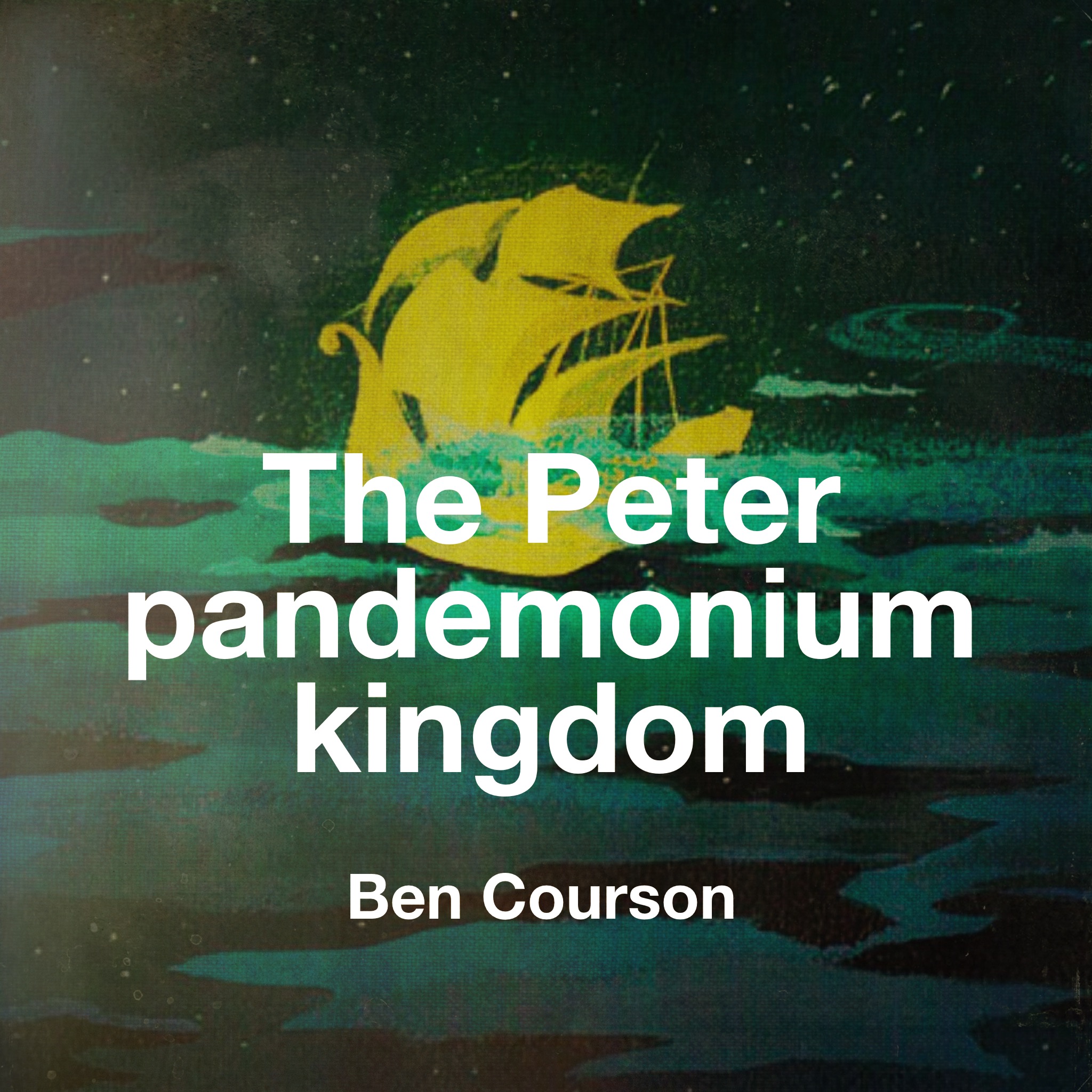 The Peter Pandemonium Kingdom - Ben Courson