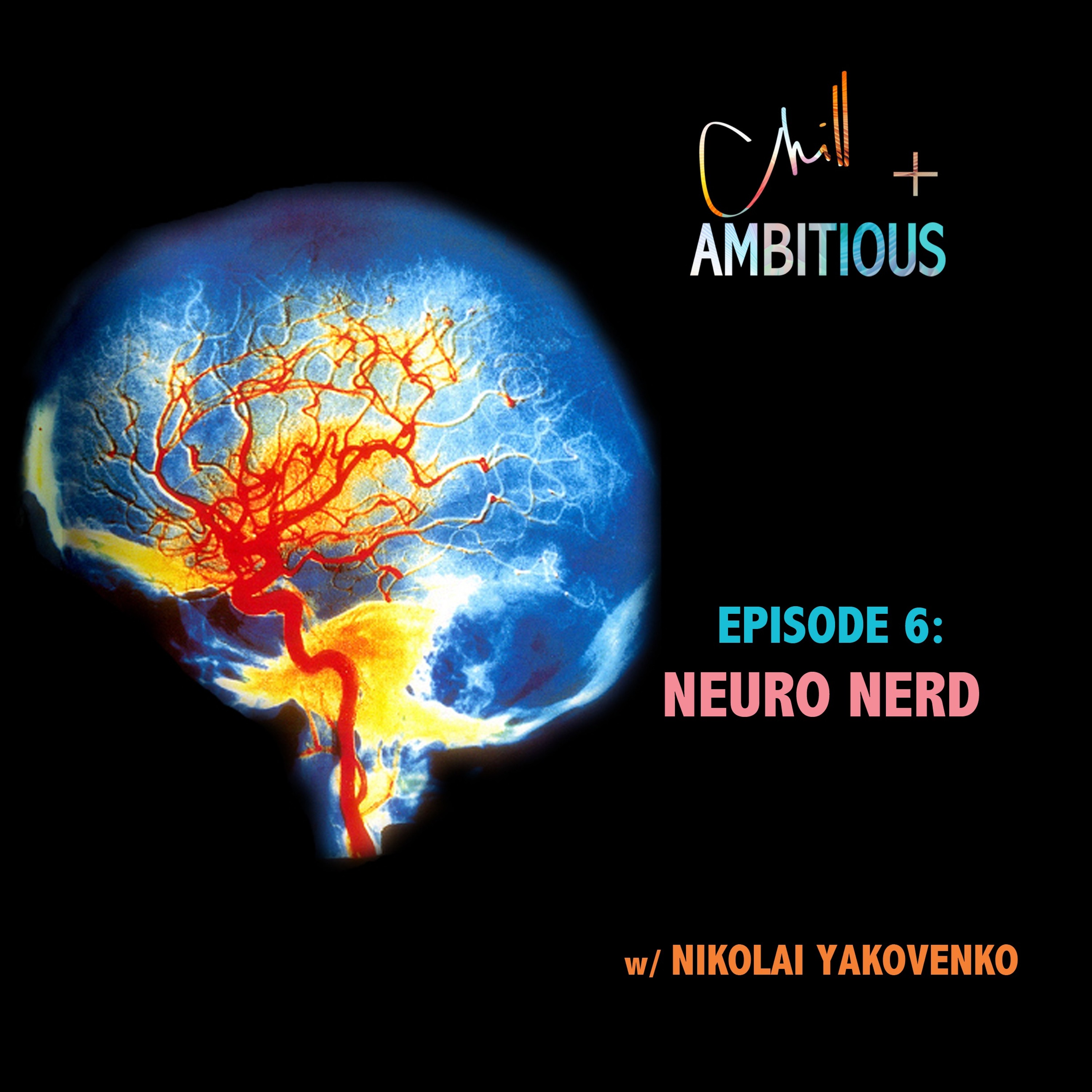 Chill + Ambitious