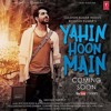 Yahin Hoon Main