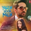 Yahin Hoon Main