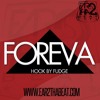 Foreva Hook By Fudge Mp3