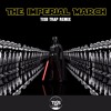 Star Wars - The Imperial March (TISB Trap Remix)*FREE DOWNLOAD*
