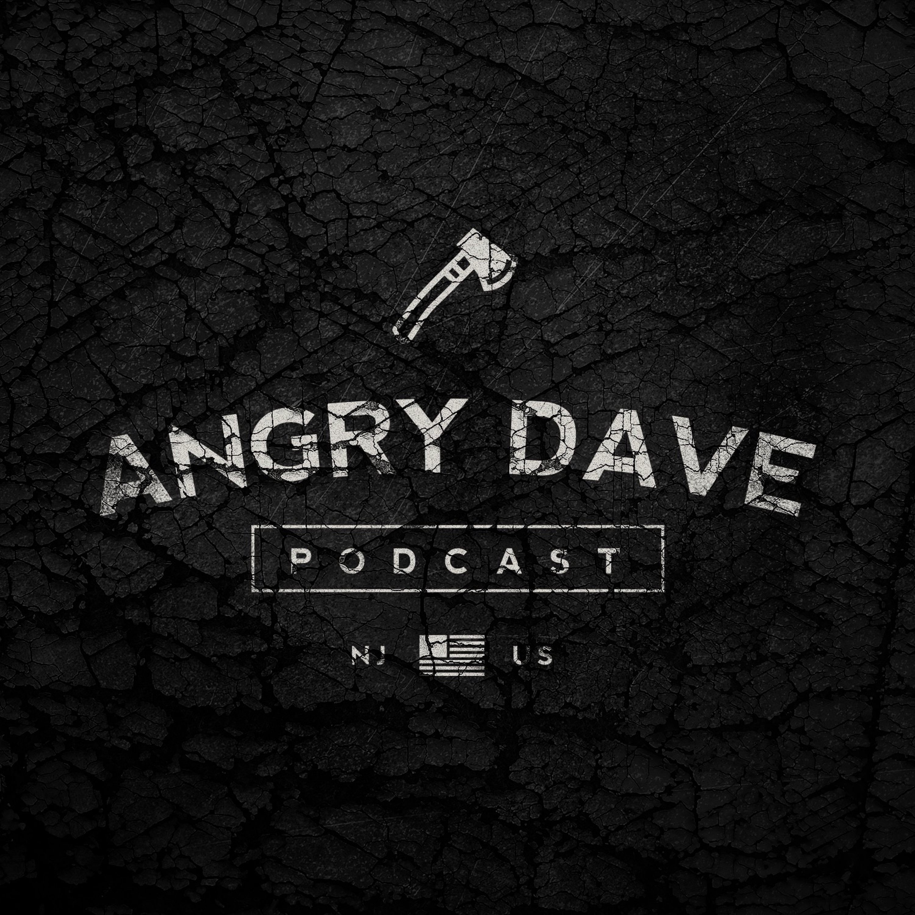 Angry Dave | Episode 15.0