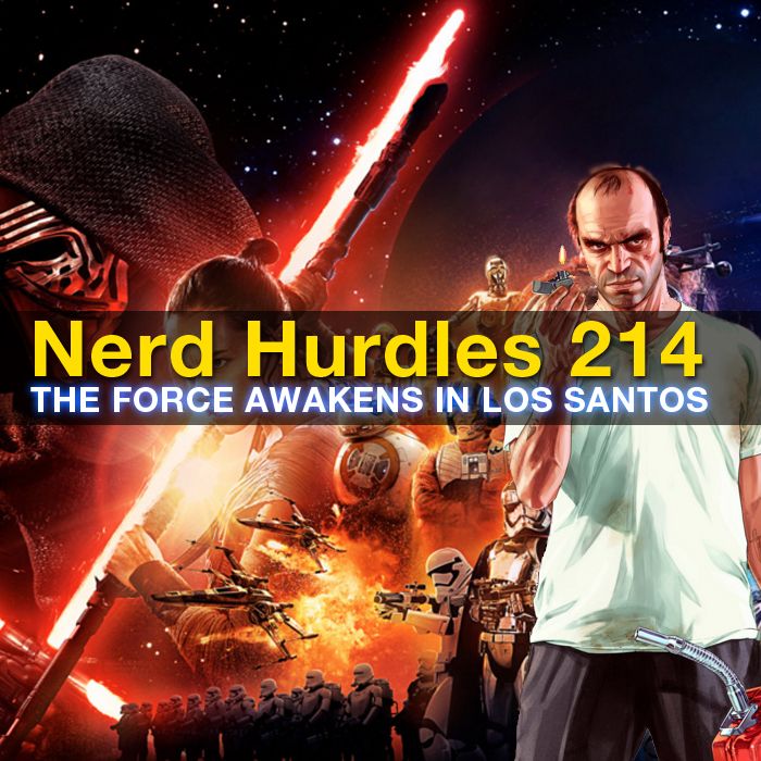 Episode 214 - The Force Awakens in Los Santos
