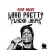 ASAP Rocky - Lord Pretty Flacko Jodye 2 (2DLQTZ Remix)
