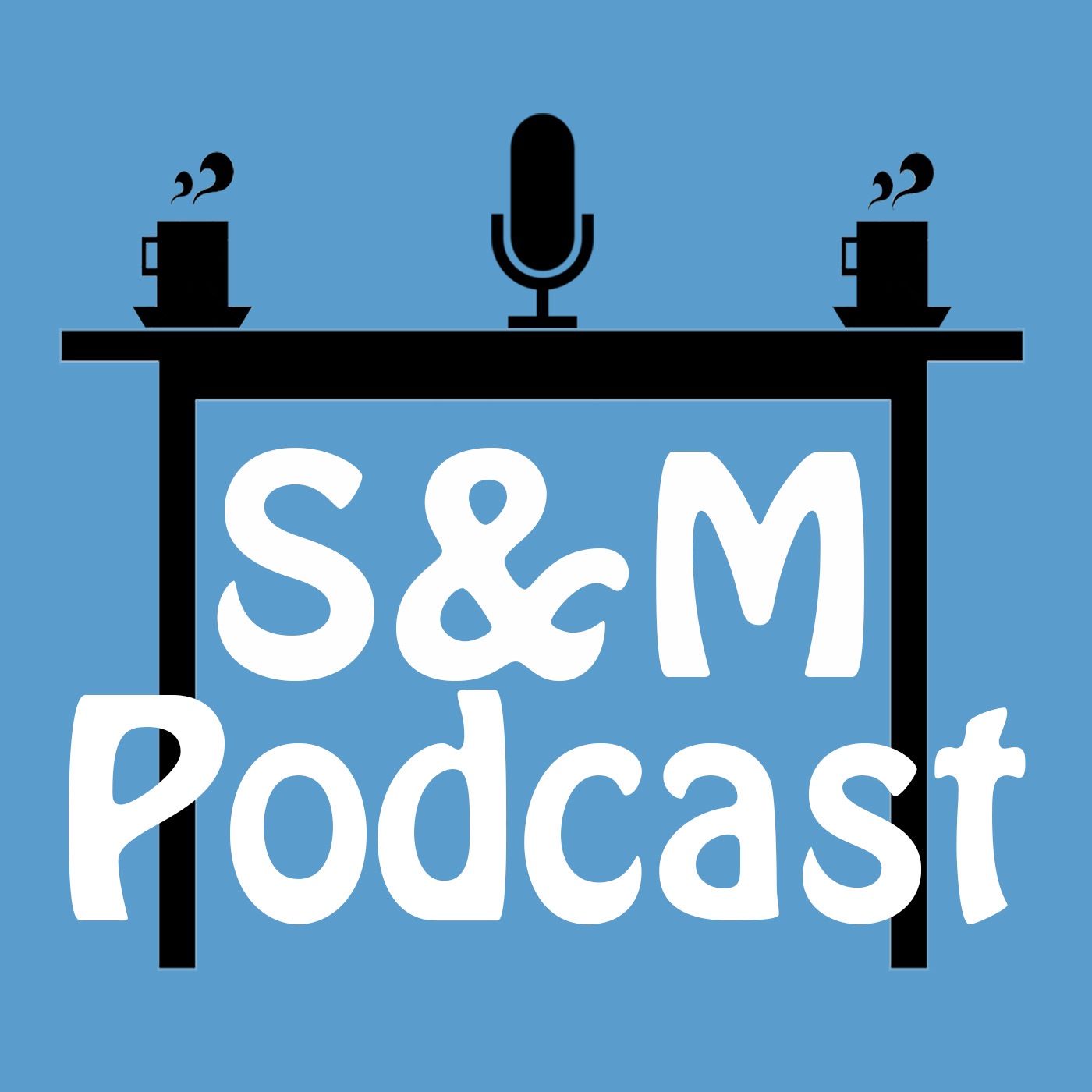 S&M Podcast Episode 18