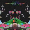 Coldplay Adventure Of A Lifetime Rafo Remix Maxwell Joseph Cover Mp3