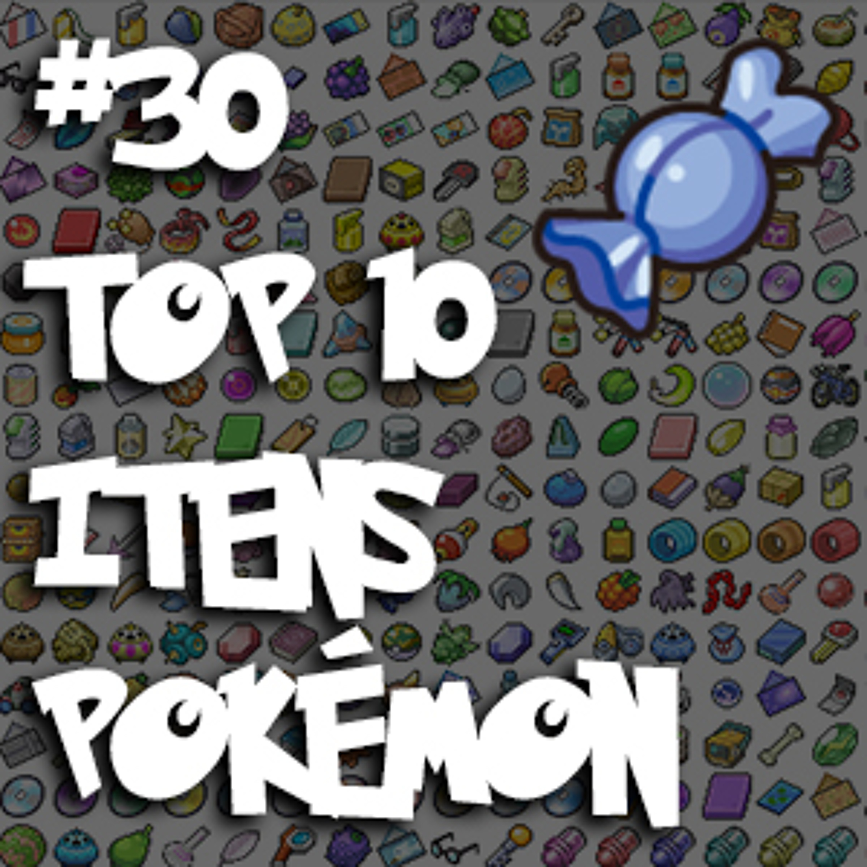#30- Top 10 itens Pokémon