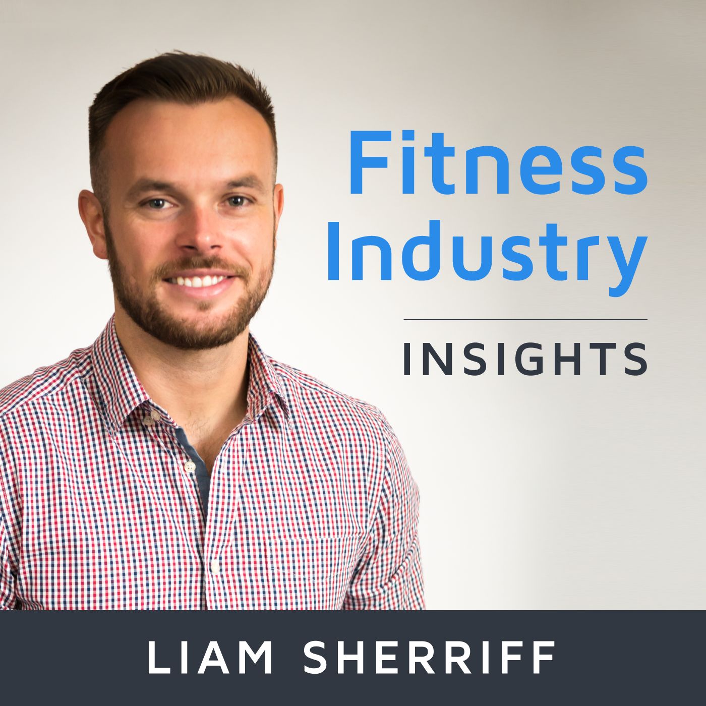 Fitness Industry Insights Ep. 4 - Top Client Retention Tips From The Retention Guru Paul Bedford