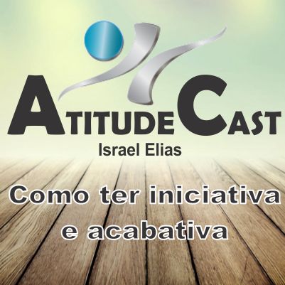Como ter iniciativa e acabativa
