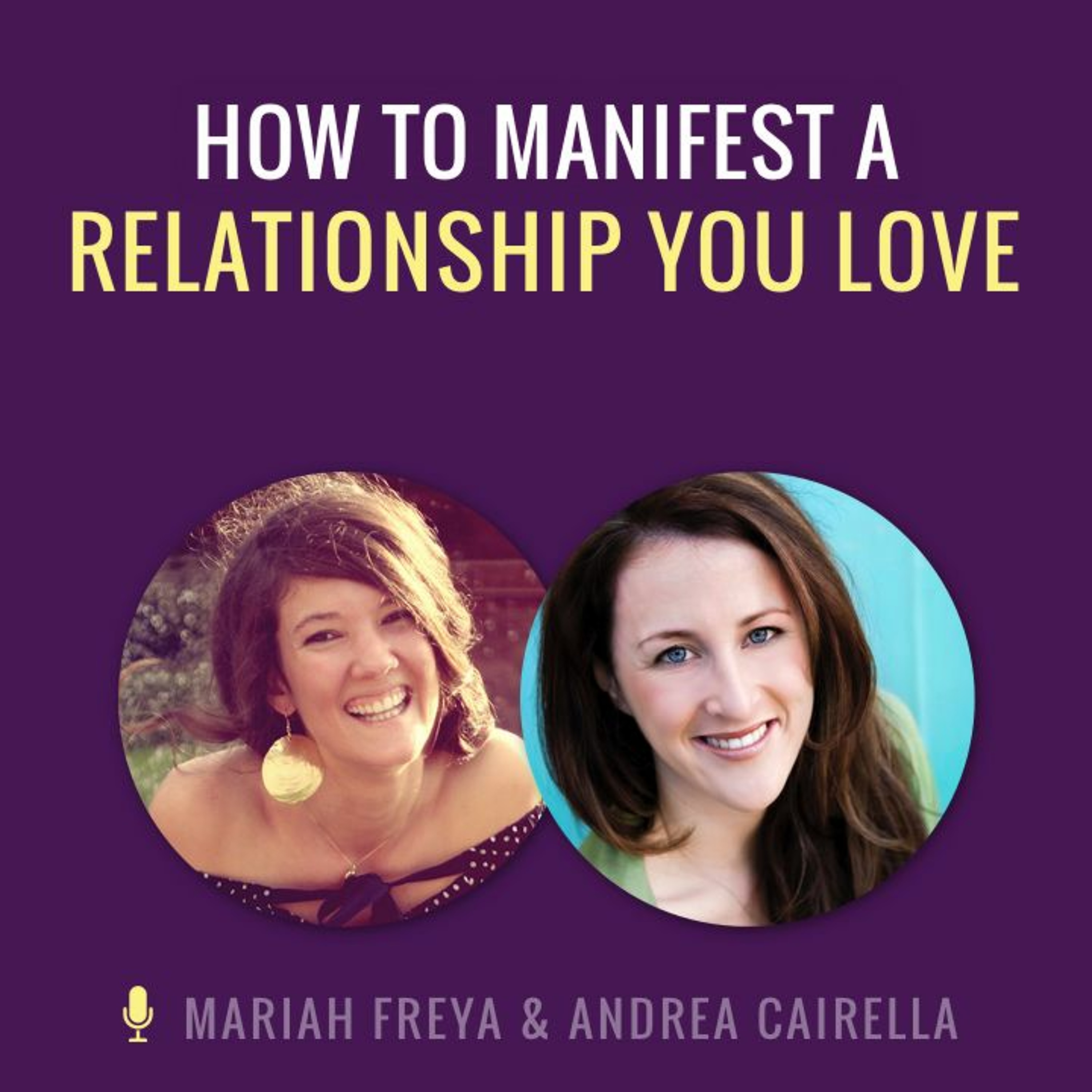 How to Manifest a Relationship You Love