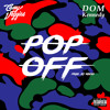 Casey Veggies Pop Off Feat Dom Kennedy Prod Radio Mp3
