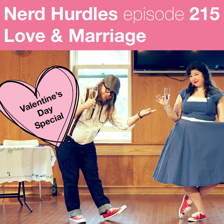 Episode 215 - Love and Marriage