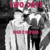 JOSH C - Two Days Ft.JPANK
