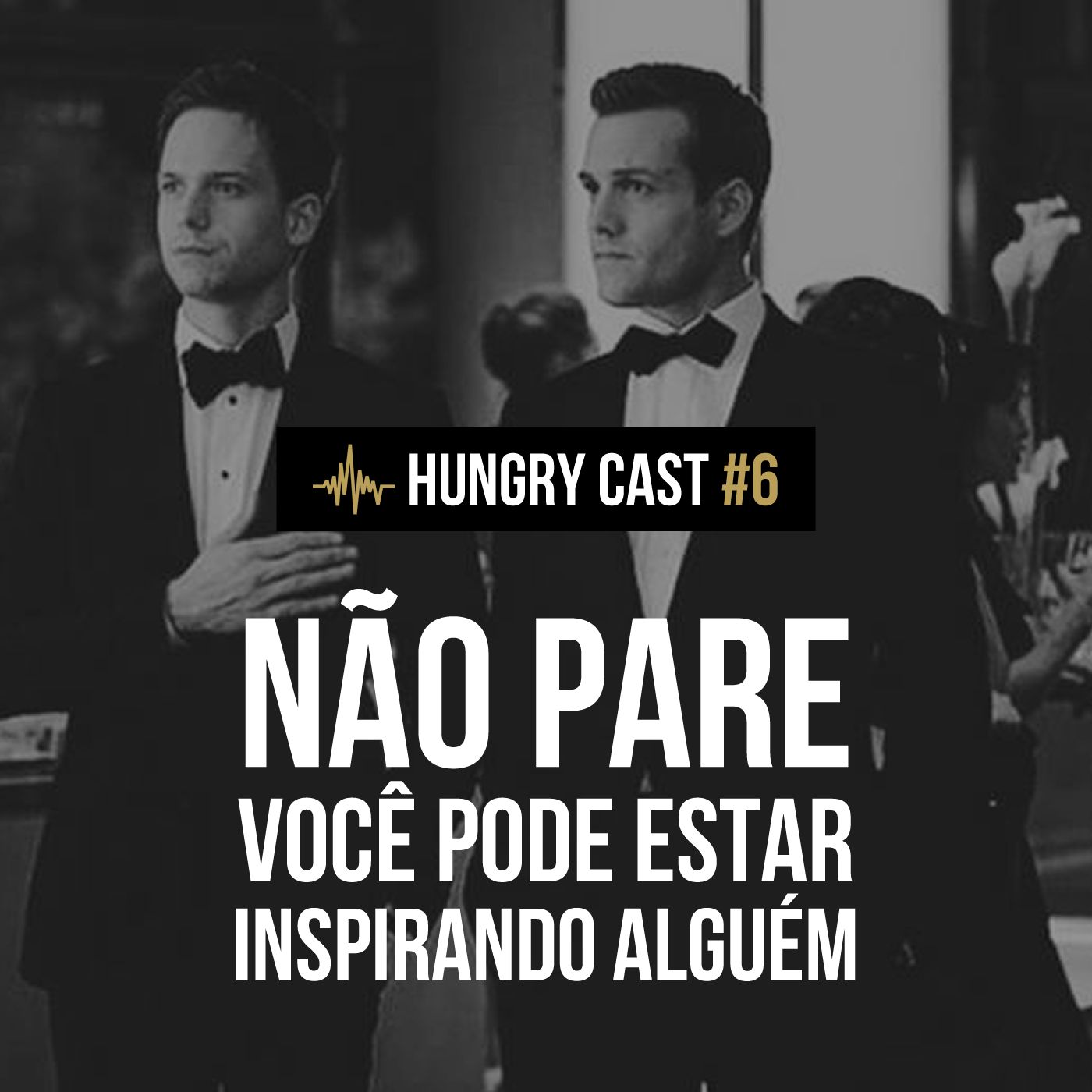HC #6 - Não Pare, Você Pode Estar Inspirando Alguém