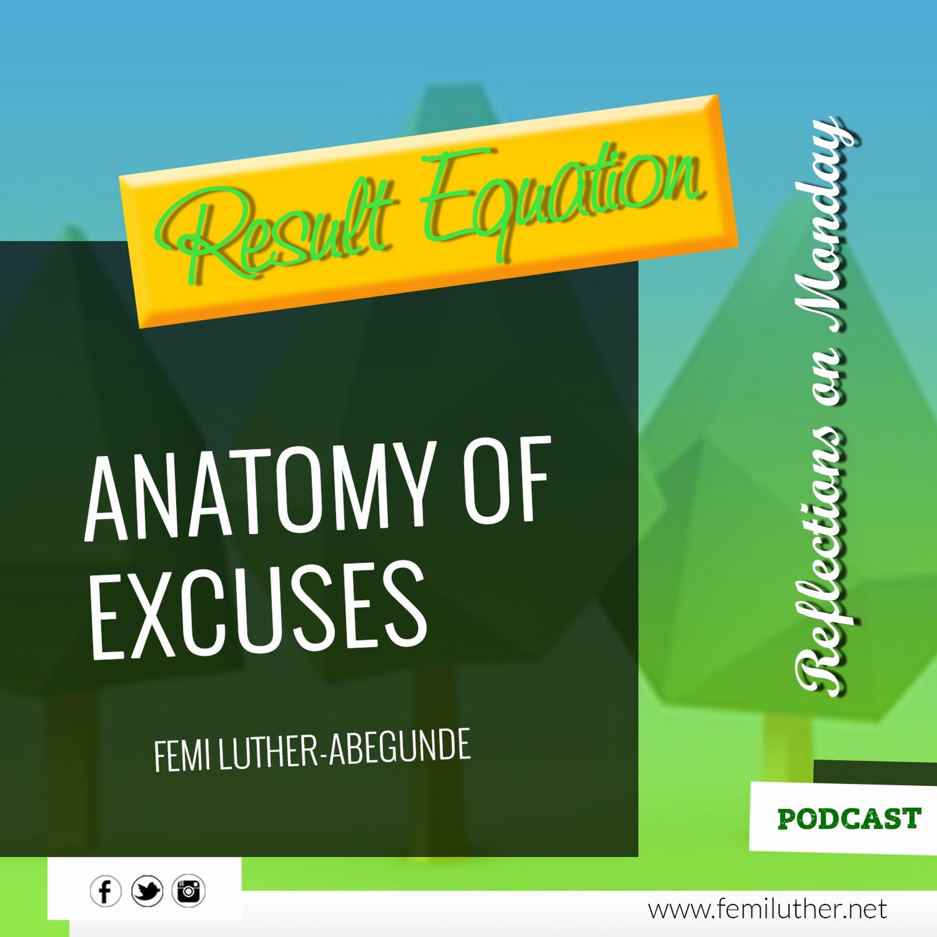 The Anatomy Of Excuses