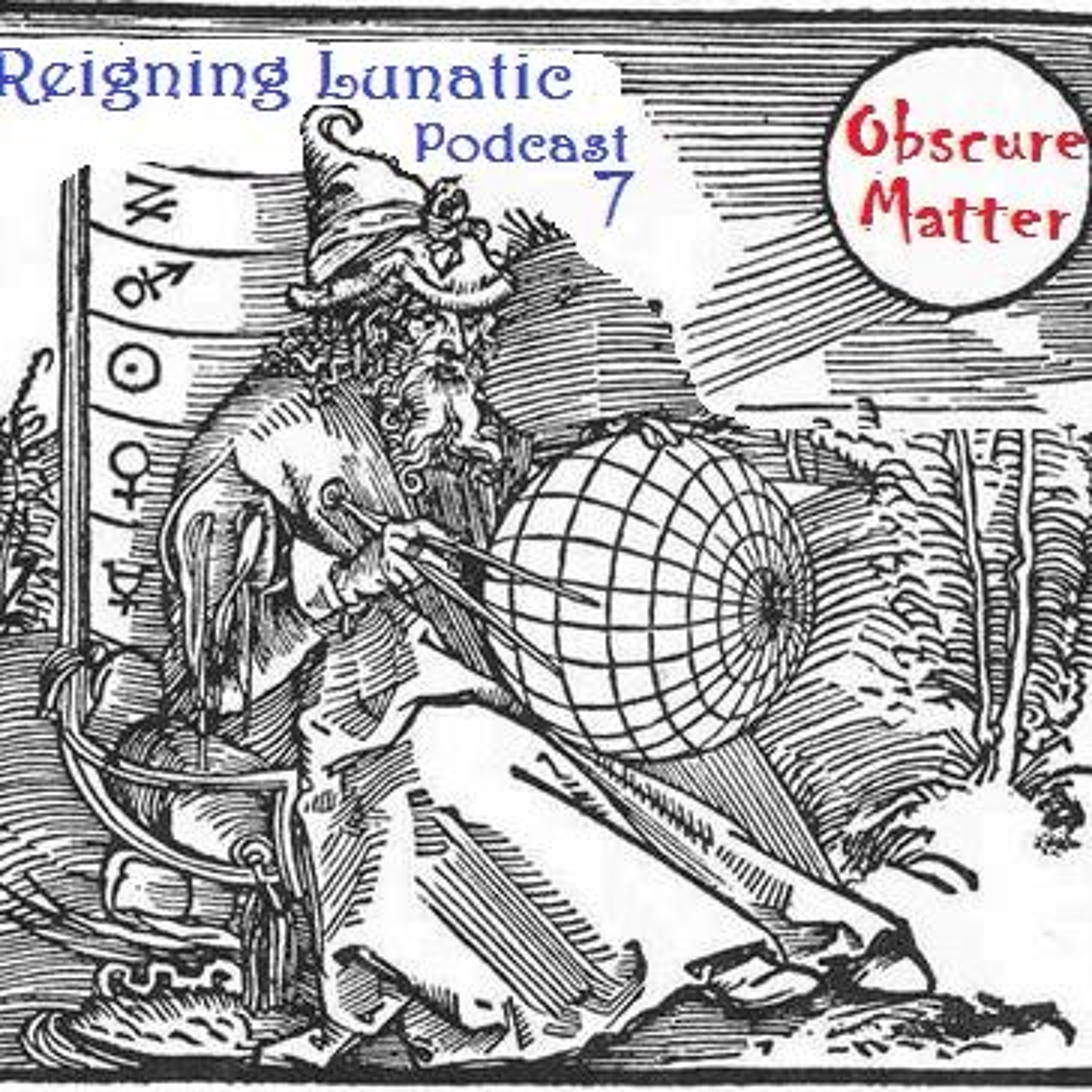 The Reigning Lunatic Podcast