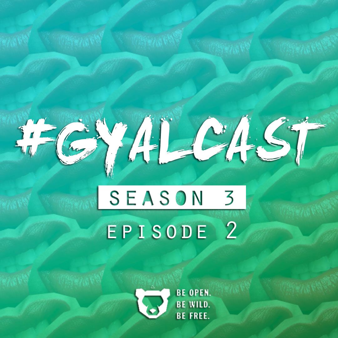 #GYALCAST (S3, E2) Hot Sauce & Butter Biscuits #GYALCAST (S3, E2) Hot Sauce & Butter Biscuits