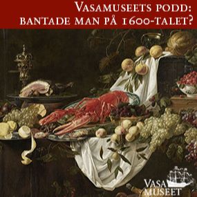 Vasamuseets podd: bantade man på 1600-talet?