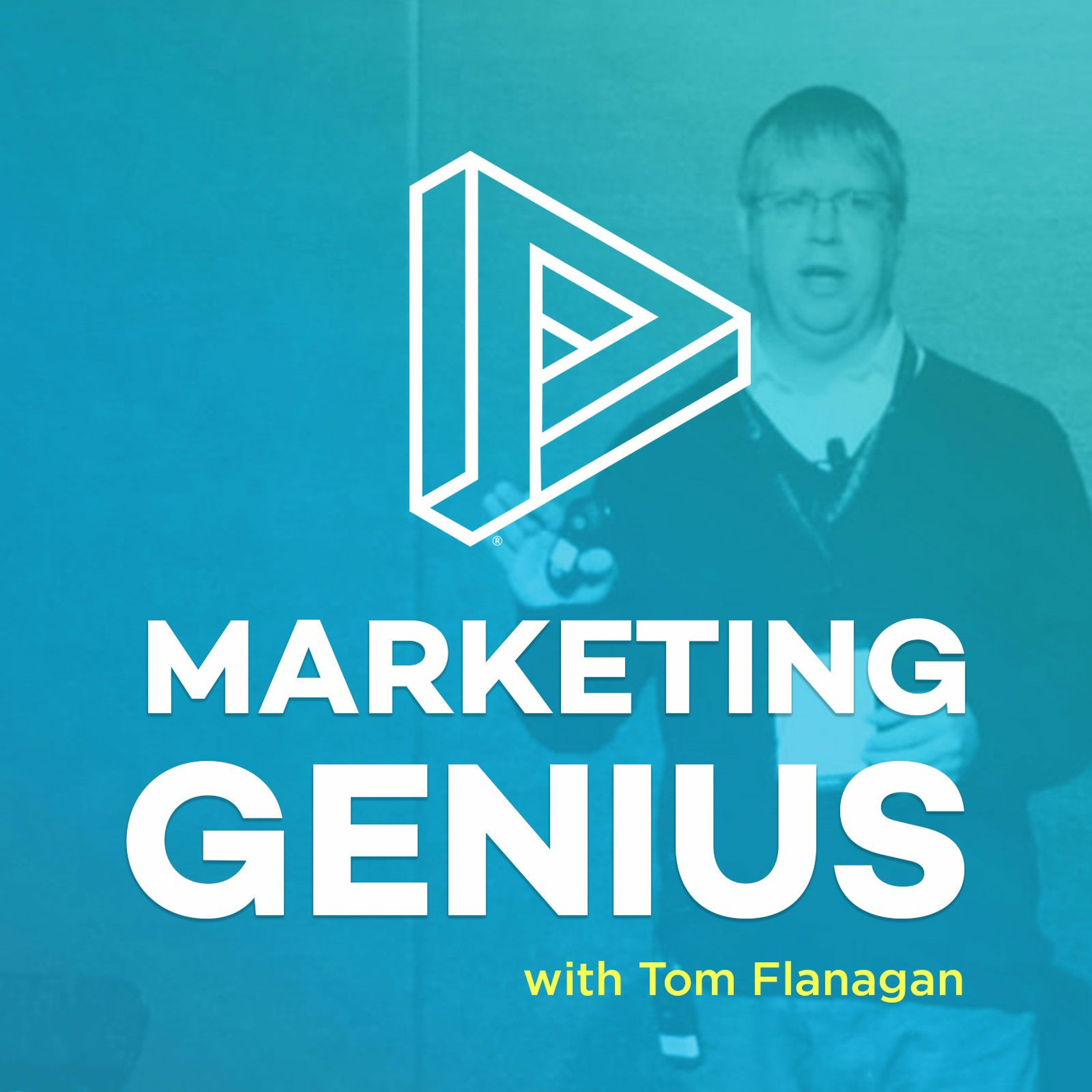 The Marketing Genius Podcast: Real Estate Marketing | Digital Strategy | Technology | Leadership