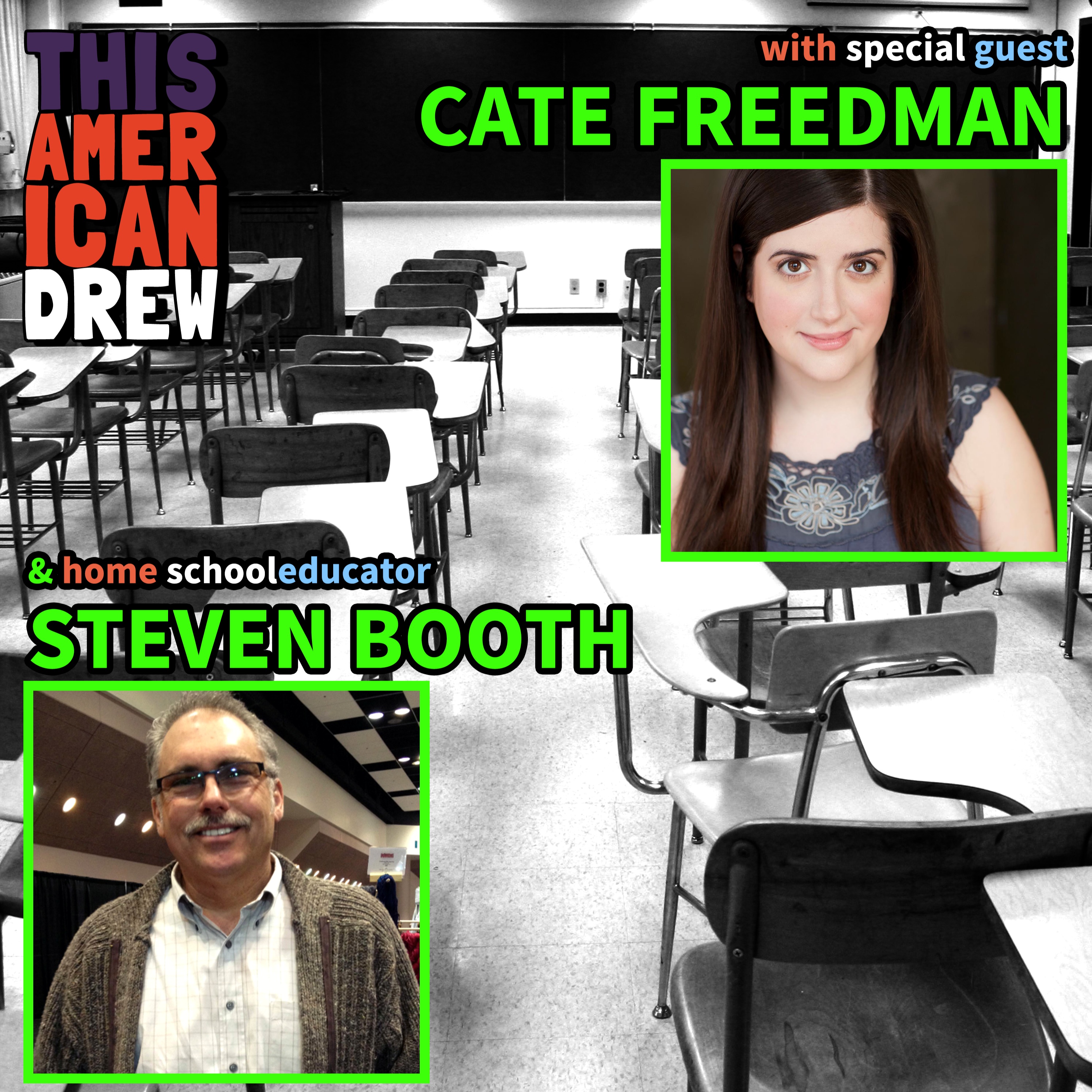 Episode 21 - The Public School System (with Cate Freedman And Henry Melcher)