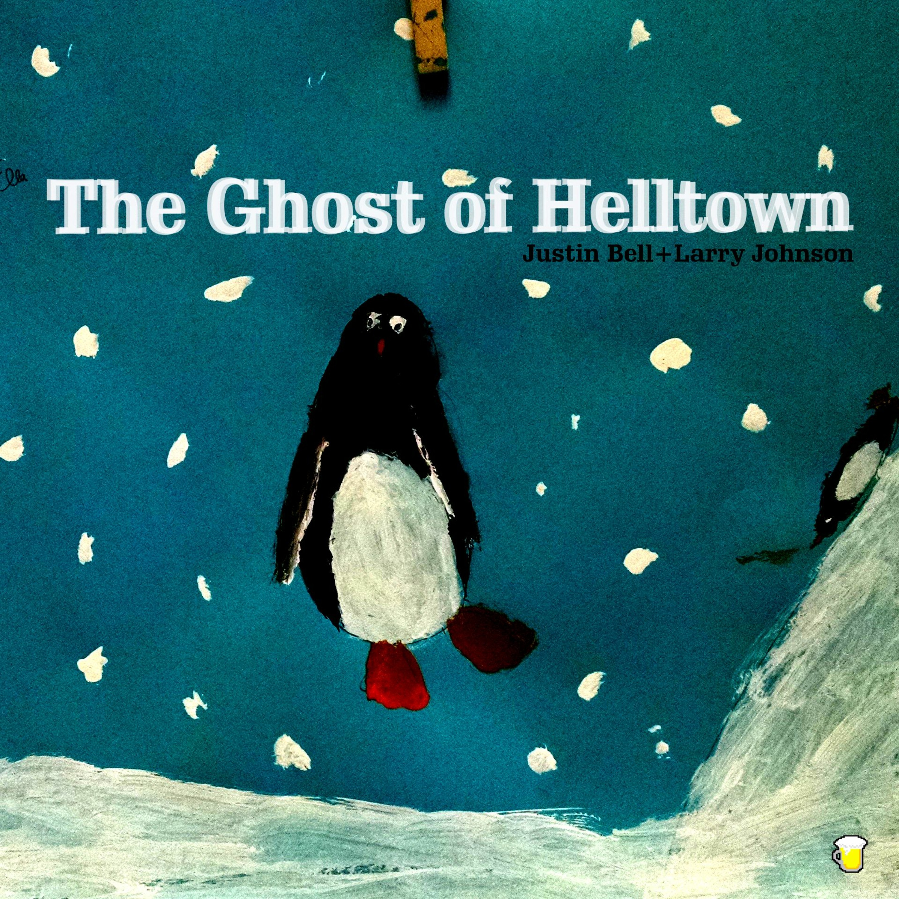 The Ghosts In Helltown