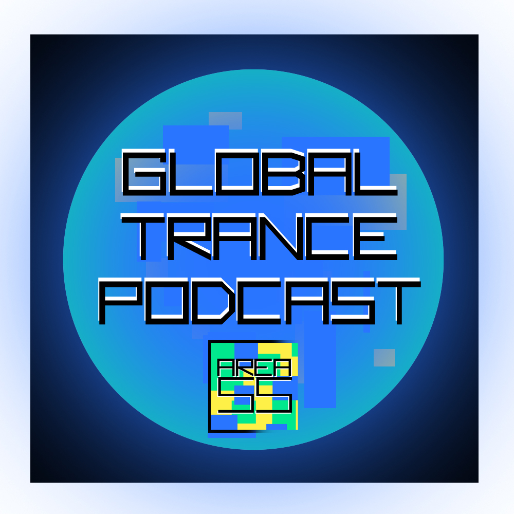 Area55 - Global Trance Podcast 086