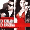 Jal Jal Ke Dhuan |Ek Khiladi EK Haseena