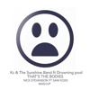 Kc And The Sunshine Band Ft Drowning Pool That S The Bodies Nick Stevanson And Sam Koxx Mashup Mp3